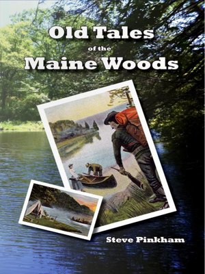cover image of Old Tales of the Maine Woods